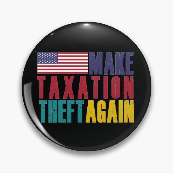 Item preview, make taxation theft again t-shirts designed and sold by Herodz.