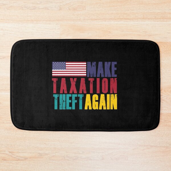 Item preview, make taxation theft again t-shirts designed and sold by Herodz.