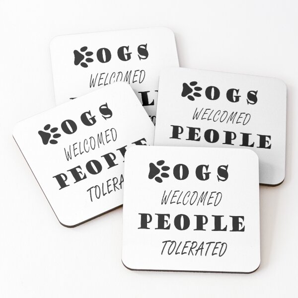 Item preview, Dogs Welcomed People Tolerated Cute Graphic Design Gift For Dogs Lover designed and sold by Artysneak.