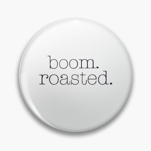 Item preview, Boom. Roasted. The Office designed and sold by WordsmithNerd.