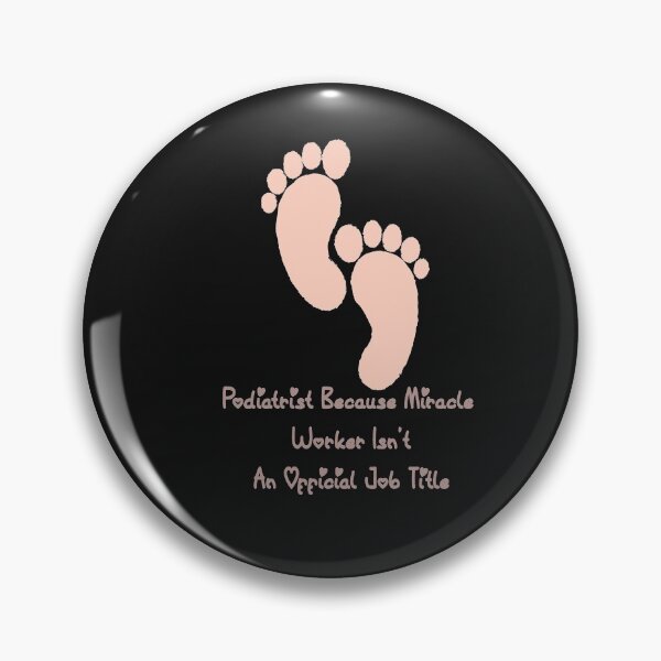 Item preview, Podiatrist Because Miracle Worker Isn't an Official Job Title  Funny Foot Doctor Design designed and sold by miguelaud.