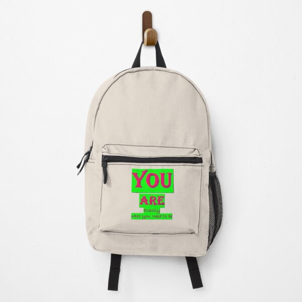 Item preview, MOTIVATION : YOU ARE EXACTLY WHER YOU NEED TO BE  designed and sold by Dahani-mo.