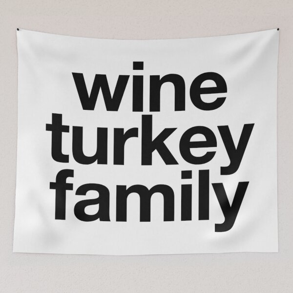Item preview, WTF Thanksgiving - Wine Turkey Family Thanksgiving Shirt designed and sold by WordsmithNerd.