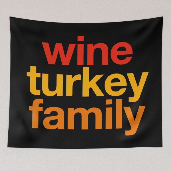 Item preview, WTF Thanksgiving - Wine Turkey Family Thanksgiving Shirt designed and sold by WordsmithNerd.