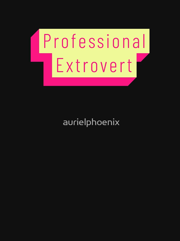 Funny Professional Extrovert Label in flashy colors by aurielphoenix