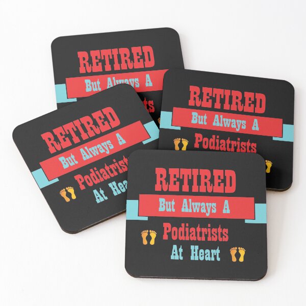 Item preview, Retired But Always a Podiatrist At Heart Foot Doctor Design designed and sold by miguelaud.