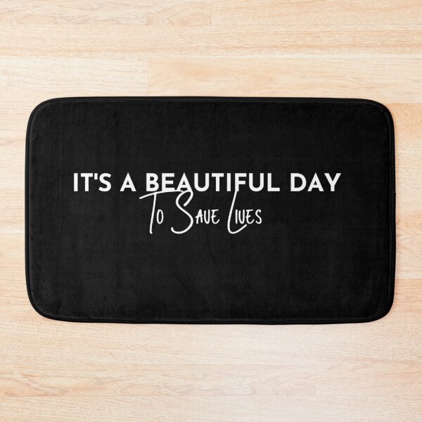 Item preview, A Beautiful Day To Save Lives designed and sold by Vivoh12.