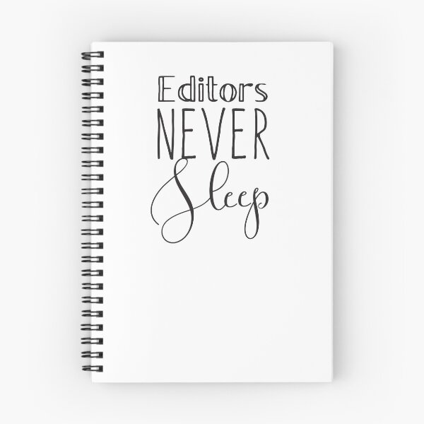Item preview, Editors never sleep designed and sold by jazzydevil.