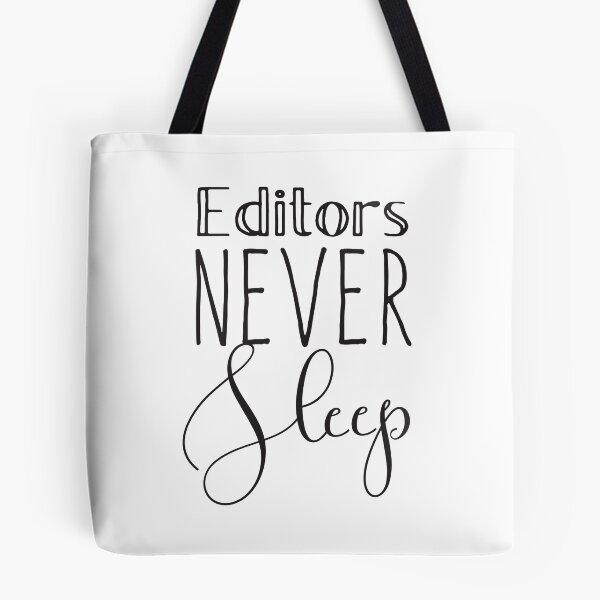 Item preview, Editors never sleep designed and sold by jazzydevil.