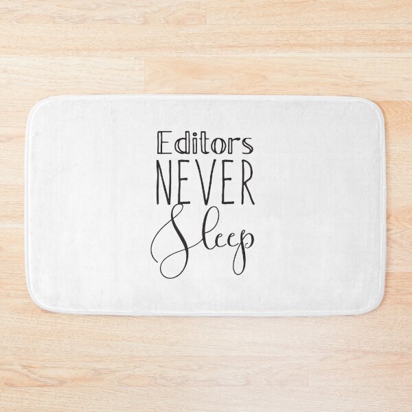 Item preview, Editors never sleep designed and sold by jazzydevil.