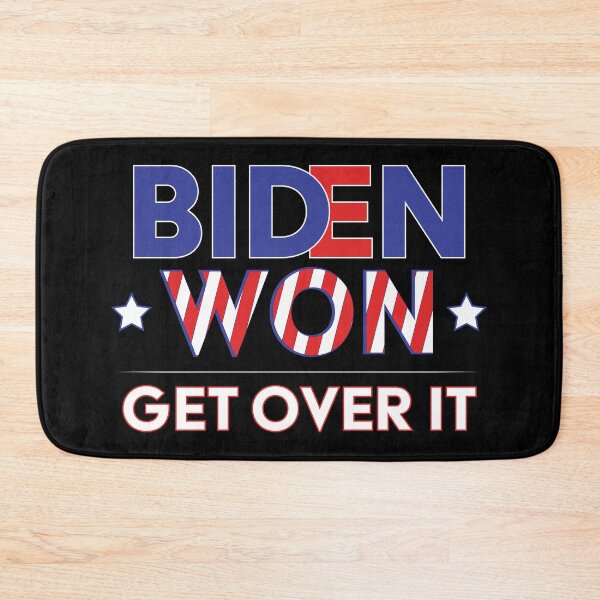 Item preview, Biden Won Get Over It - Biden Harris We Won designed and sold by LookFrog.