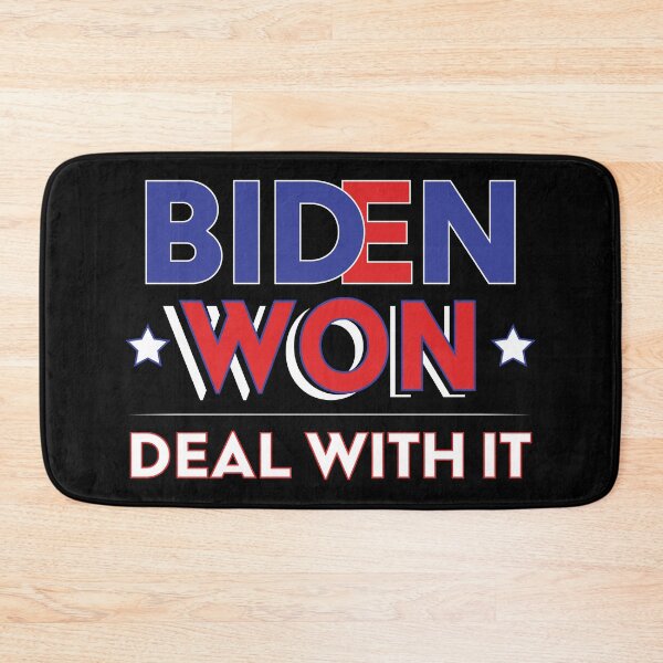 Item preview, Biden Won Deal With It - Biden Harris We Won designed and sold by LookFrog.