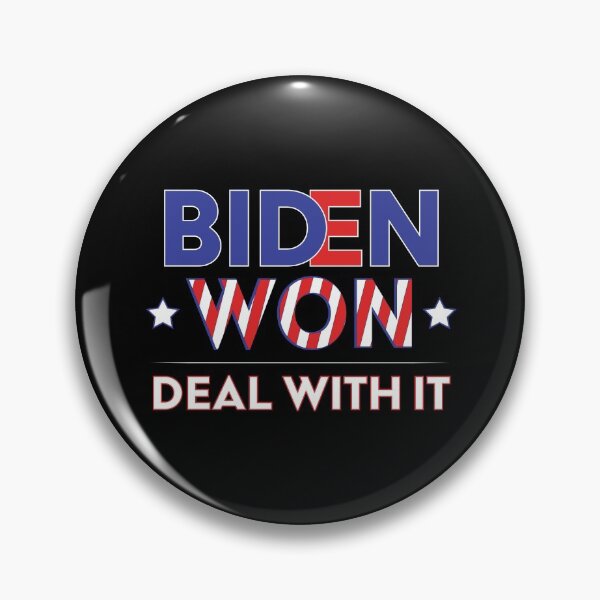 Item preview, Biden Won Deal With It - Biden Harris We Won designed and sold by LookFrog.
