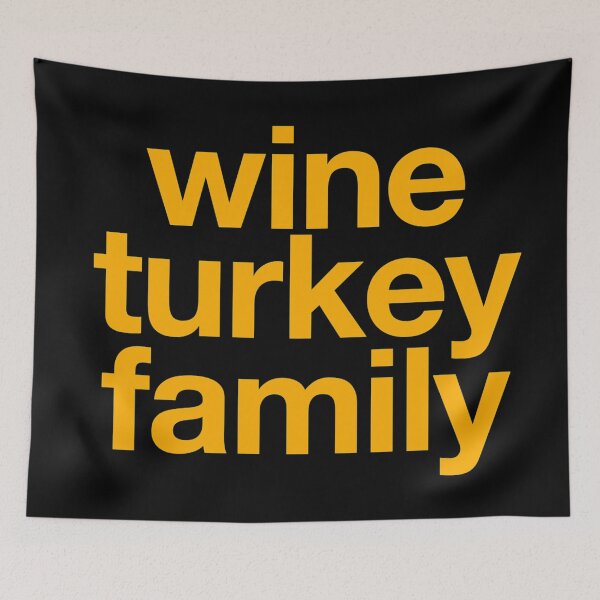 Item preview, WTF Thanksgiving - Wine Turkey Family Thanksgiving Shirt designed and sold by WordsmithNerd.