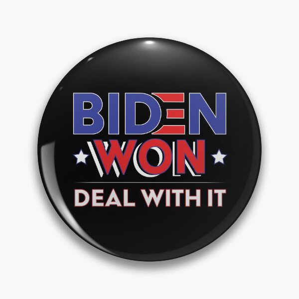 Item preview, Biden Won Deal With It - Biden Harris We Won designed and sold by LookFrog.
