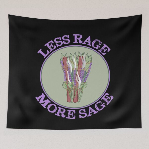 Item preview, Less Rage More Sage Smudging Positive Energy designed and sold by funnytshirtemp.
