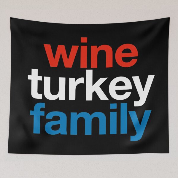 Item preview, WTF Thanksgiving - Wine Turkey Family Thanksgiving Shirt designed and sold by WordsmithNerd.
