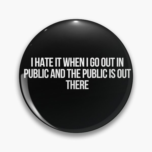 Item preview, The Public Is Out There designed and sold by Vivoh12.