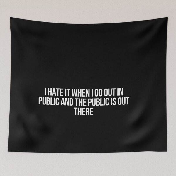Item preview, The Public Is Out There designed and sold by Vivoh12.