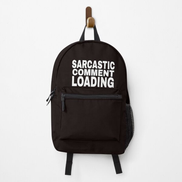 Item preview, Sarcastic Comment Loading Please Wait designed and sold by medbouk1.