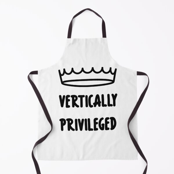 Item preview, Vertically Privileged - Quote for tall people designed and sold by InkLove.