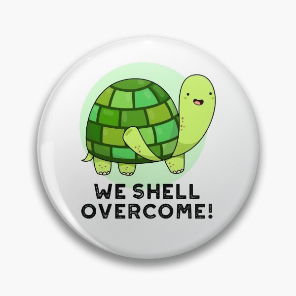 Item preview, We Shell Overcome Funny Tortoise Puns  designed and sold by punnybone.
