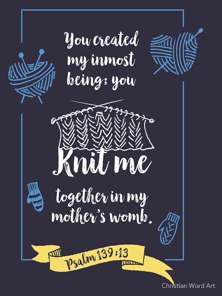 You knit me in my mothers womb, Cute New Baby Boy Gift, happiness positivity, scripture, Christian gift, new mom by BWDESIGN