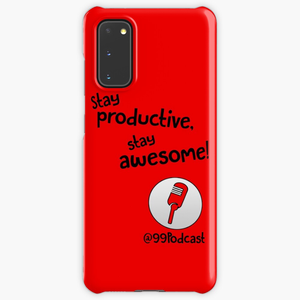 Stay Productive, Stay Awesome - 99% Perspiration Case & Skin for Samsung Galaxy