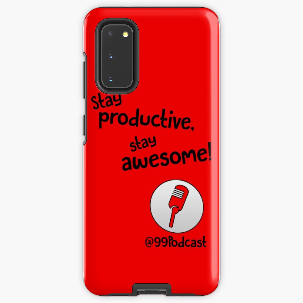 Stay Productive, Stay Awesome - 99% Perspiration Case & Skin for Samsung Galaxy