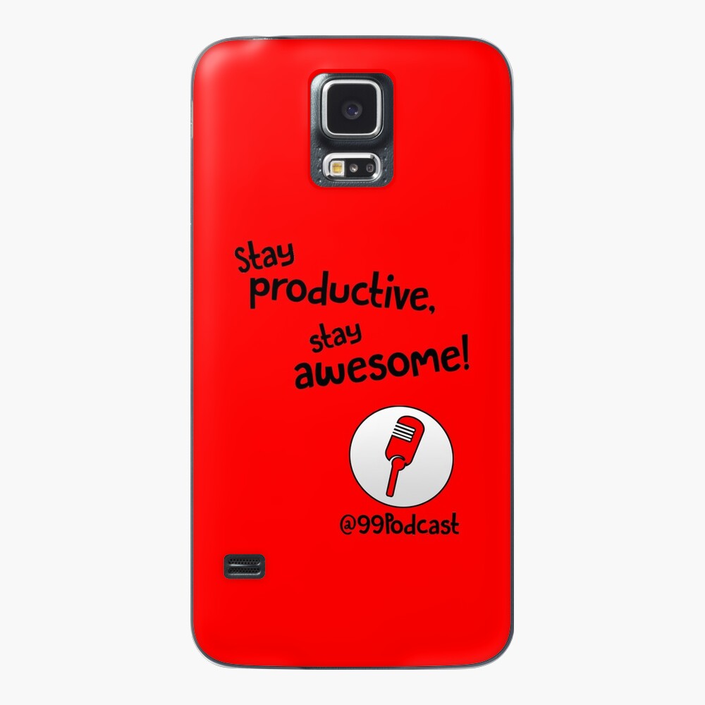 Stay Productive, Stay Awesome - 99% Perspiration Case & Skin for Samsung Galaxy