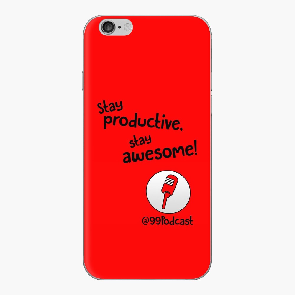 Stay Productive, Stay Awesome - 99% Perspiration iPhone Skin