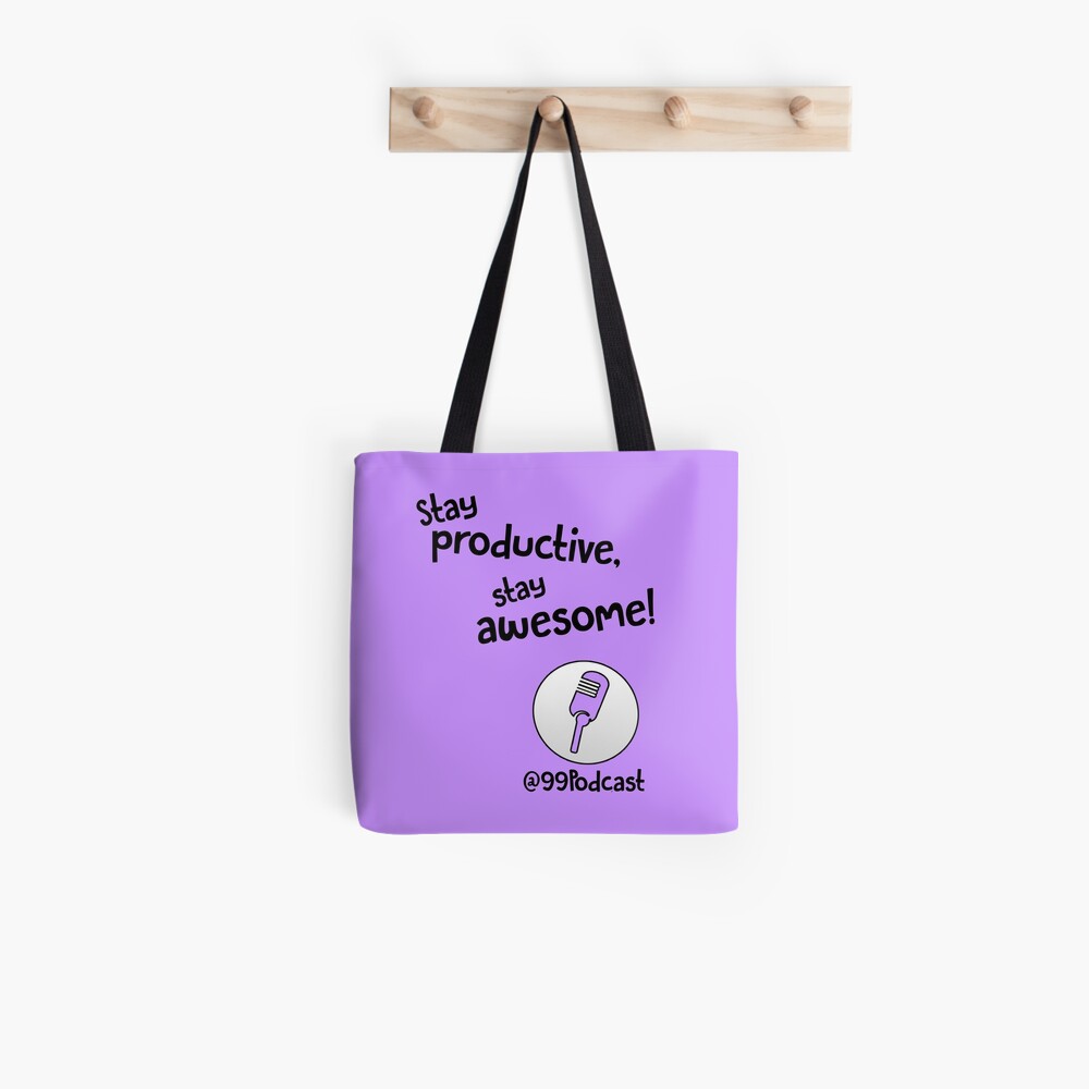 Stay Productive, Stay Awesome - 99% Perspiration Tote Bag