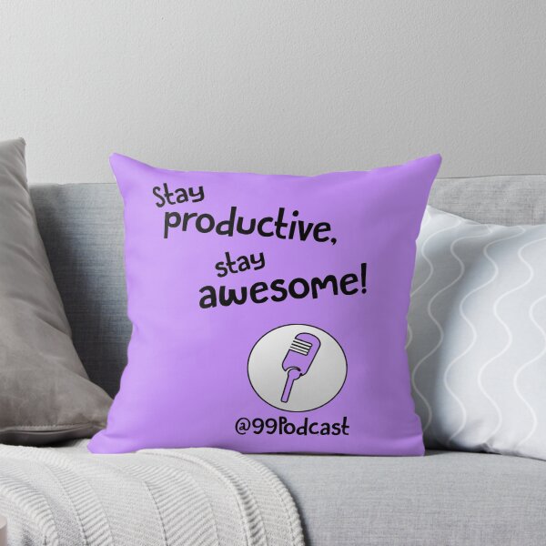 Item preview, Stay Productive, Stay Awesome - 99% Perspiration designed and sold by JaySykesMedia.