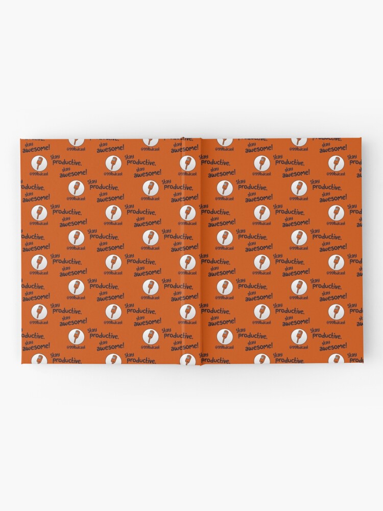 Alternate view of Stay Productive, Stay Awesome - 99% Perspiration Hardcover Journal