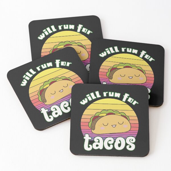 Item preview,   Will Run For Tacos  designed and sold by unique things.