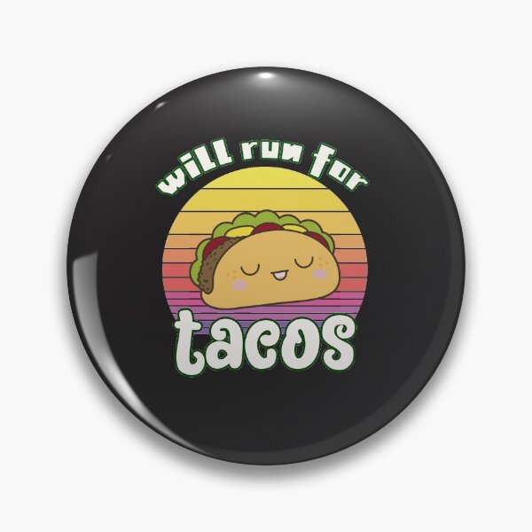 Item preview,   Will Run For Tacos  designed and sold by unique things.
