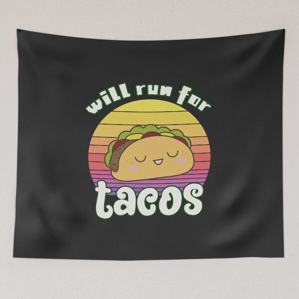 Item preview,   Will Run For Tacos  designed and sold by unique things.