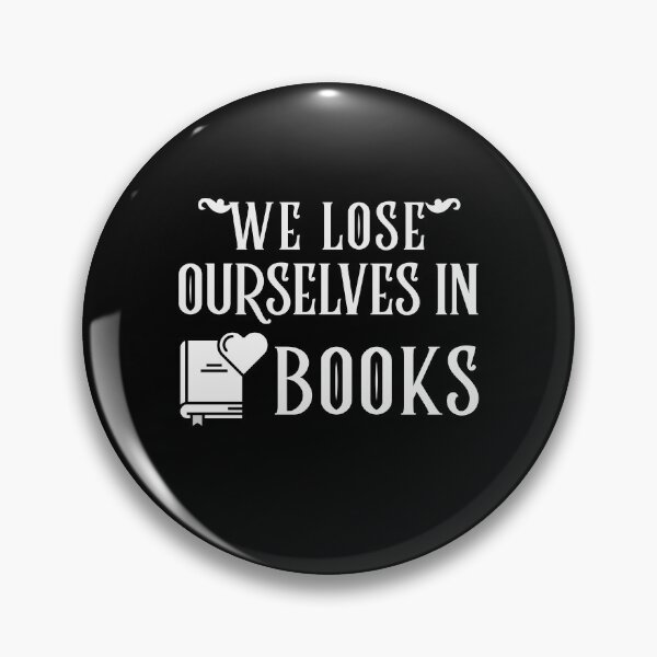 Item preview, We Lose Ourselves In Books designed and sold by jacks-tees.