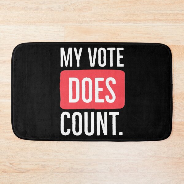 Item preview, Copy of My vote DOES count. designed and sold by AnnieHochmann.
