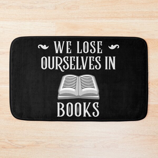 Item preview, We Lose Ourselves In Books Reading Book designed and sold by jacks-tees.