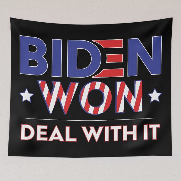 Item preview, Biden Won Deal With It - Biden Harris We Won designed and sold by LookFrog.