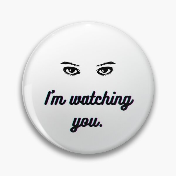 Item preview, I'm watching you. designed and sold by SandraBrav.