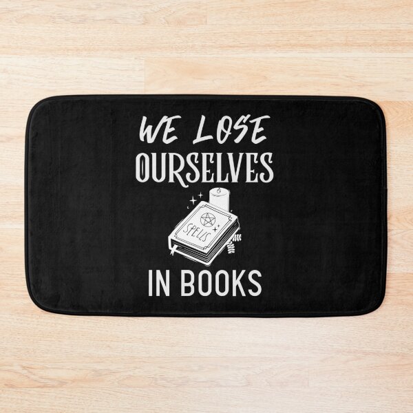 Item preview, We Lose Ourselves in Books Spells Witch designed and sold by jacks-tees.