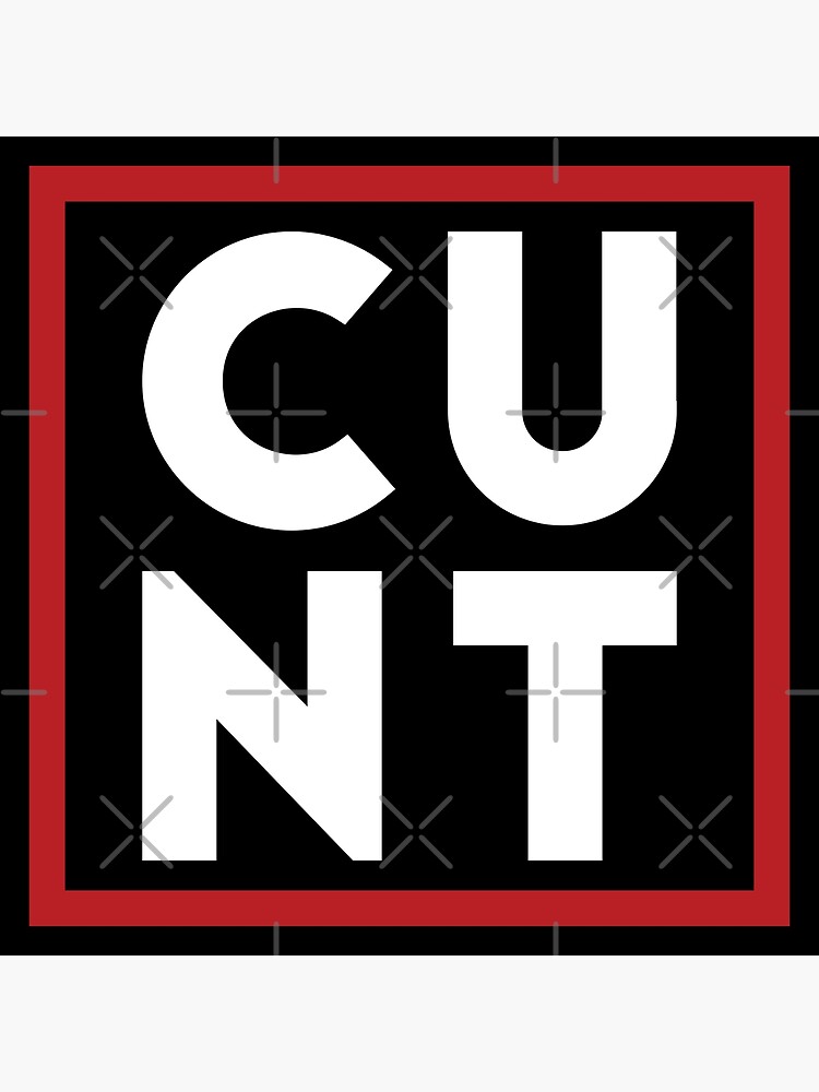 "Cunt" Framed Art Print for Sale by lazarusheart | Redbubble