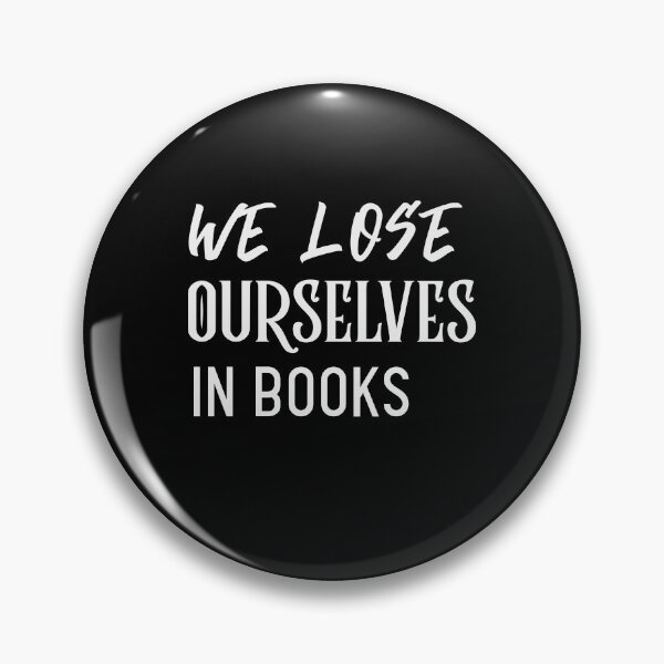 Item preview, We Lose Ourselves in Books Text designed and sold by jacks-tees.