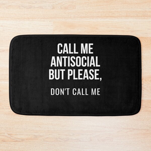 Item preview, Call Me Antisocial designed and sold by Vivoh12.