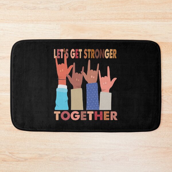Item preview, lets get stronger together be kind designed and sold by KerryABC.