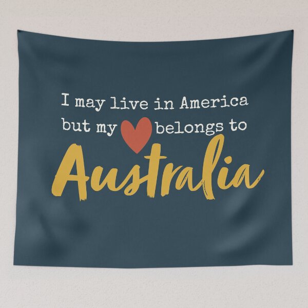 Item preview, I may live in America but my heart belongs to Australia designed and sold by Eenig.