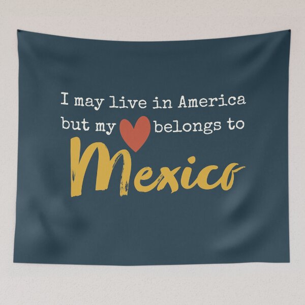Item preview, I may live in America but my heart belongs to Mexico designed and sold by Eenig.