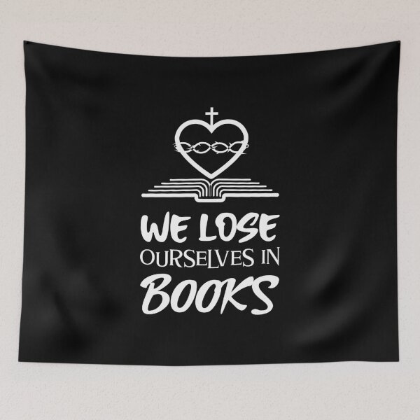 Item preview, We Lose Ourselves in Books Heart Read designed and sold by jacks-tees.